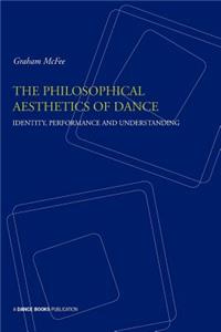 The Philosophical Aesthetics of Dance