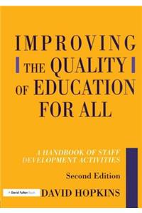 Improving the Quality of Education for All