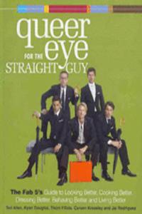 Queer Eye for The Straight Guy