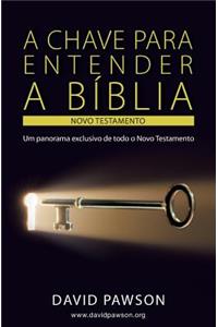 A Chave Para Entender a Bíblia