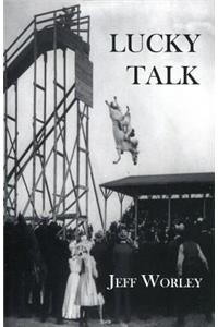 Lucky Talk: 26 Short Poems