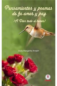 Pensamientos y poemas de fe, amor y paz