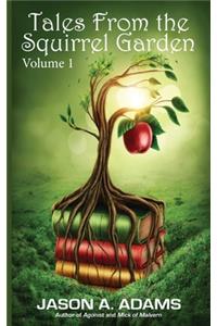 Tales from the Squirrel Garden