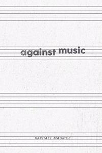 Against Music