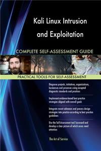Kali Linux Intrusion and Exploitation Complete Self-Assessment Guide