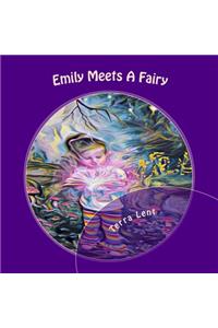 Emily Meets A Fairy