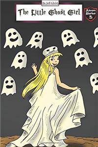 The Little Ghost Girl