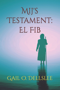 Mij's Testament