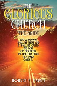 The Glorious Church
