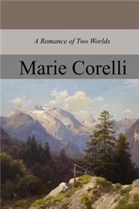 A Romance of Two Worlds