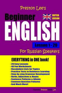 Preston Lee's Beginner English Lesson 1 - 20 For Russian Speakers (British)