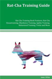 Rat-Cha Training Guide Rat-Cha Training Book Features