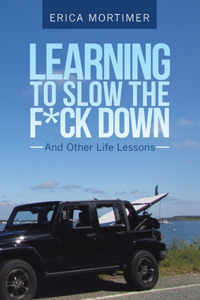 Learning to Slow the F*Ck Down
