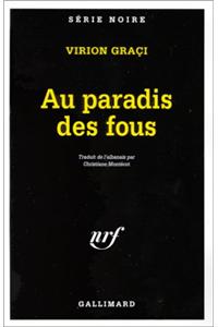Paradis Des Fous
