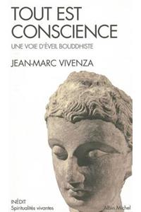 Tout Est Conscience