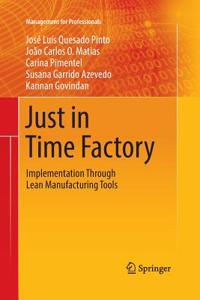 Just in Time Factory