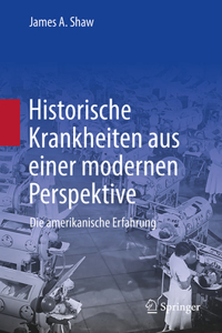 Historische Krankheiten Aus Einer Modernen Perspektive