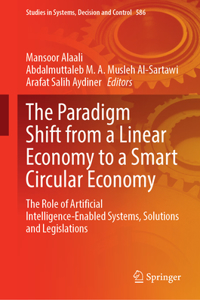 The Paradigm Shift from a Linear Economy to a Smart Circular Economy