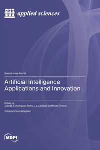 Artificial Intelligence Applications and Innovation