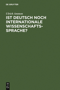 Ist Deutsch noch internationale Wissenschaftssprache?