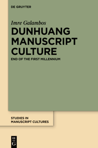 Dunhuang Manuscript Culture