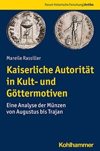 Kaiserliche Autoritat in Kult- Und Gottermotiven