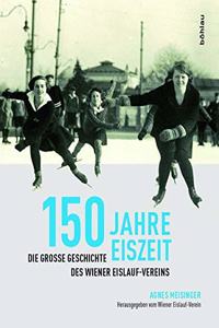 150 Jahre Eiszeit