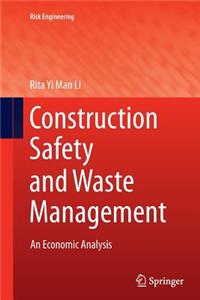 Construction Safety and Waste Management