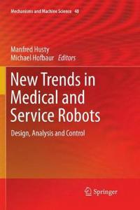 New Trends in Medical and Service Robots