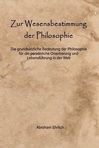 Zur Wesensbestimmung der Philosophie