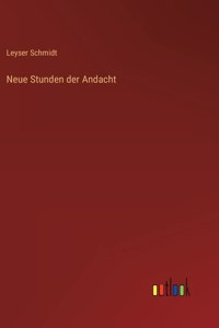 Neue Stunden der Andacht