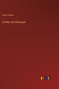 Schiller als Philosoph