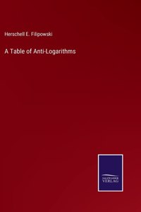Table of Anti-Logarithms
