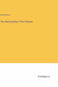 The Metropolitan Third Reader