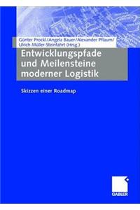 Entwicklungspfade und Meilensteine moderner Logistik