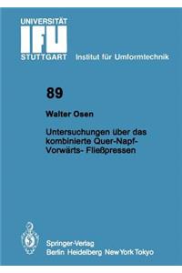 Untersuchungen über das kombinierte Quer-Napf-Vorwärts-Fließpressen