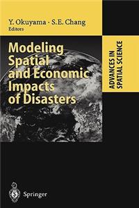 Modeling Spatial and Economic Impacts of Disasters