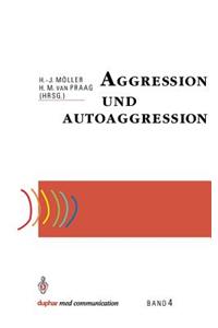 Aggression Und Autoaggression