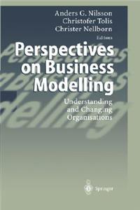 Perspectives on Business Modelling