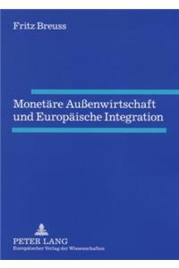 Monetaere Außenwirtschaft Und Europaeische Integration