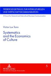 Systematics and the Economics of Culture