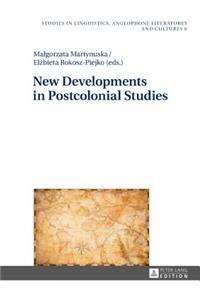 New Developments in Postcolonial Studies