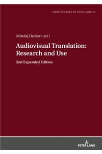 Audiovisual Translation – Research and Use
