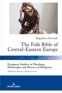 Folk Bible of Central-Eastern Europe