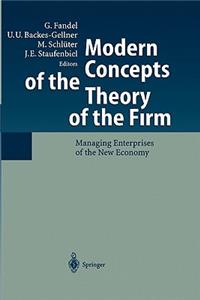 Modern Concepts of the Theory of the Firm