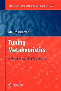 Tuning Metaheuristics