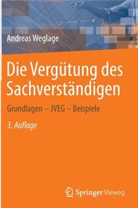 Die Vergütung des Sachverständigen