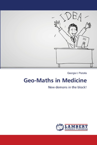 Geo-Maths in Medicine