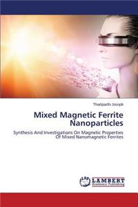 Mixed Magnetic Ferrite Nanoparticles
