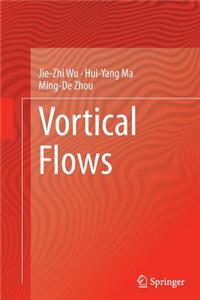 Vortical Flows